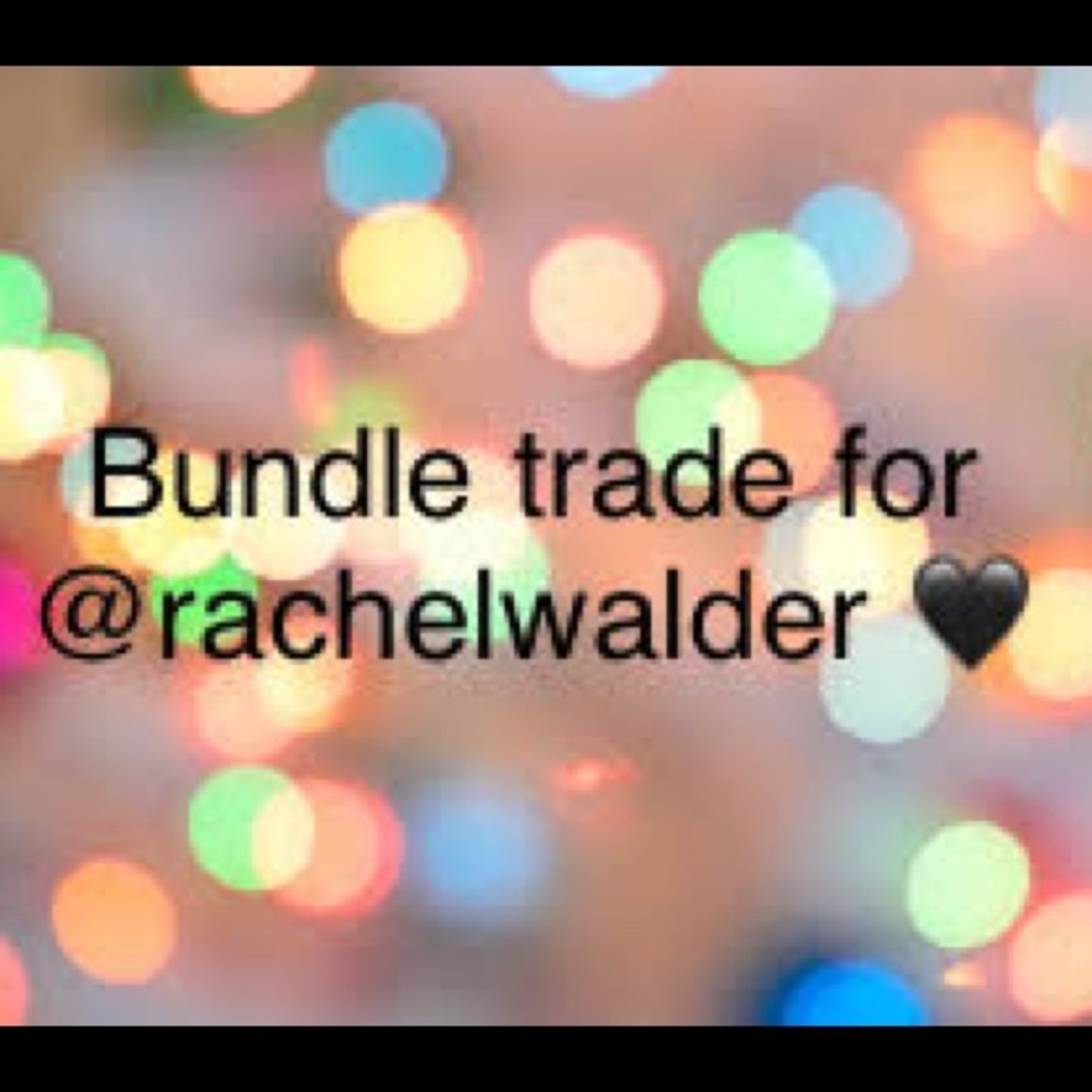 Bundle Trade for @rachelwalder
